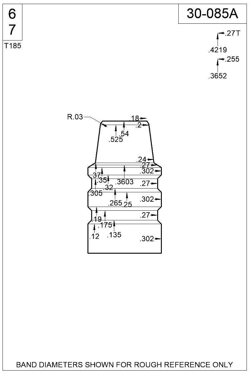 Dimensioned view of bullet 30-085A