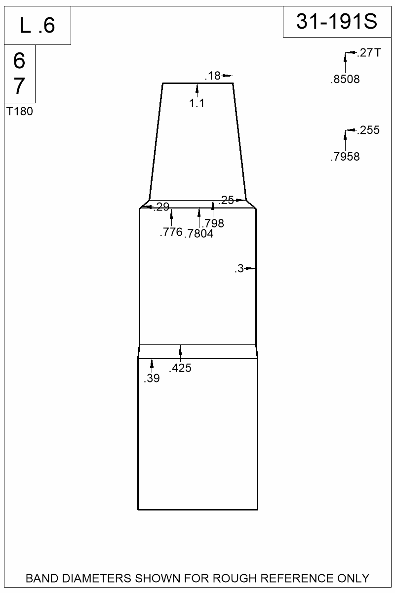 Dimensioned view of bullet 31-191S