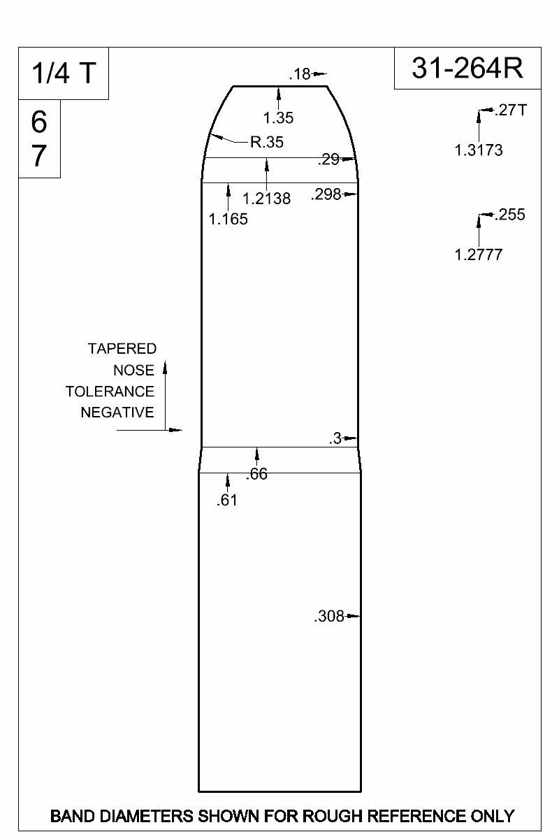 Dimensioned view of bullet 31-264R
