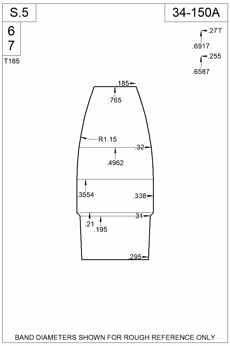 Dimensioned view of bullet 34-150A