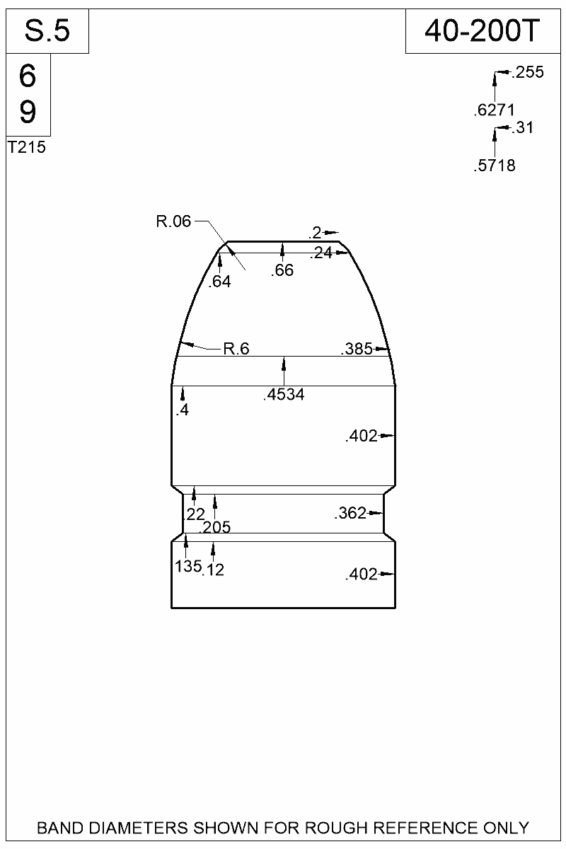 Dimensioned view of bullet 40-200T