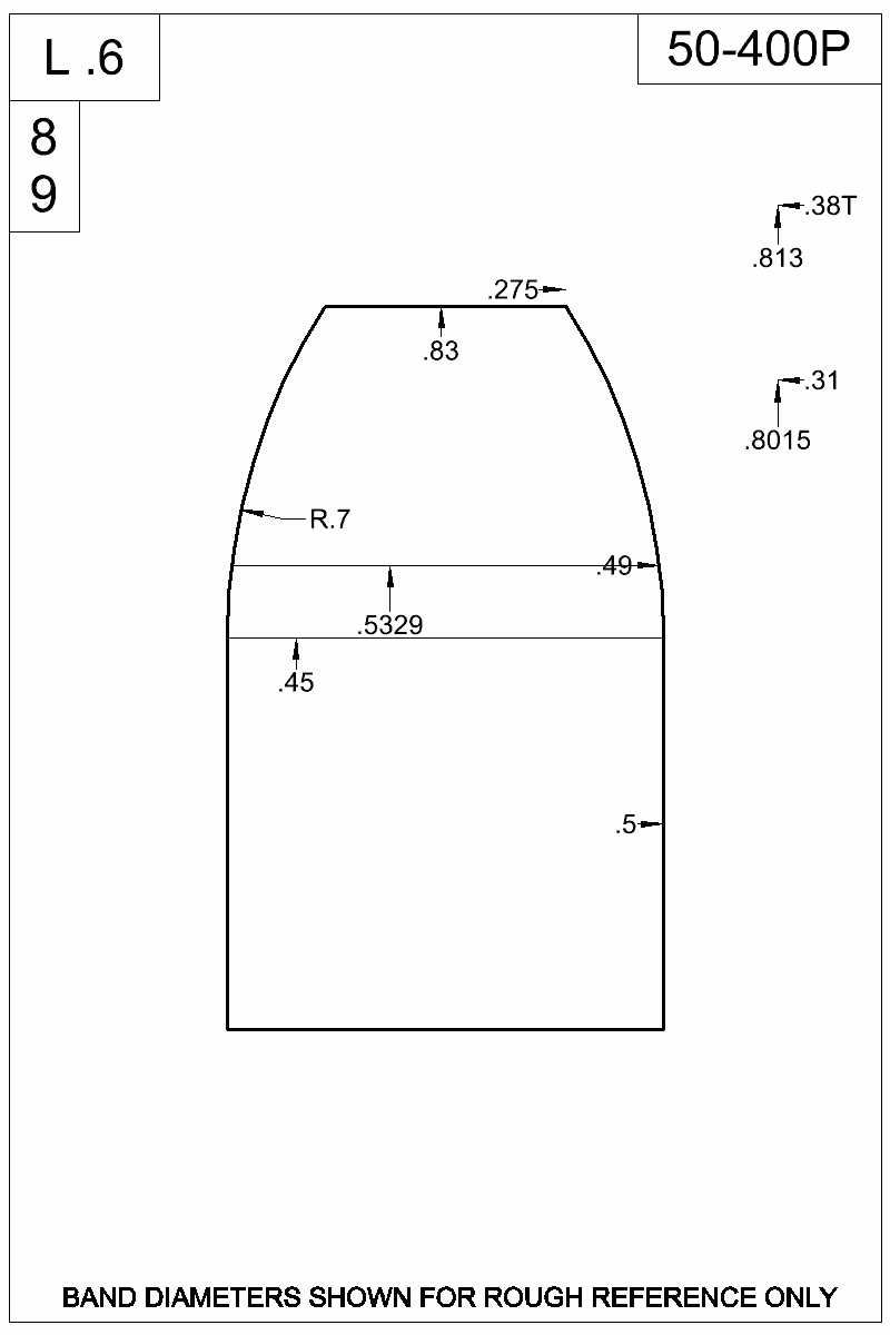 Dimensioned view of bullet 50-400P
