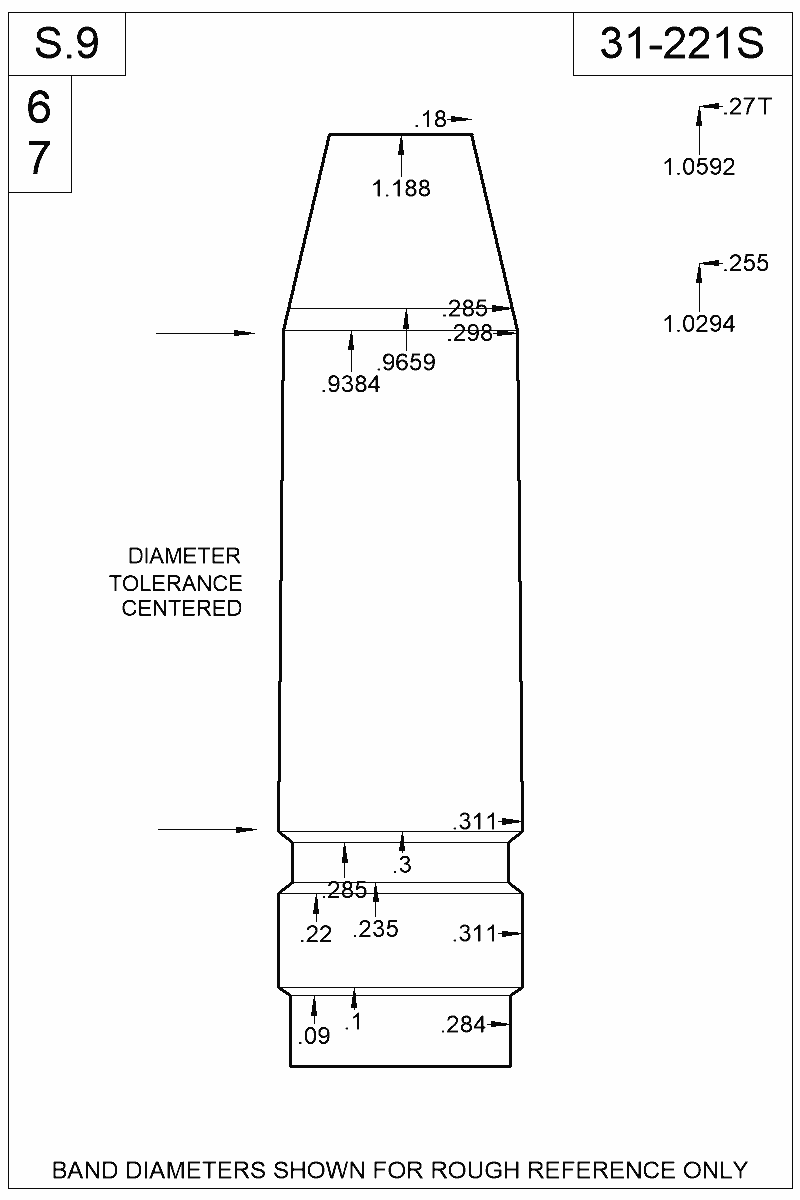 Dimensioned view of bullet 31-221S