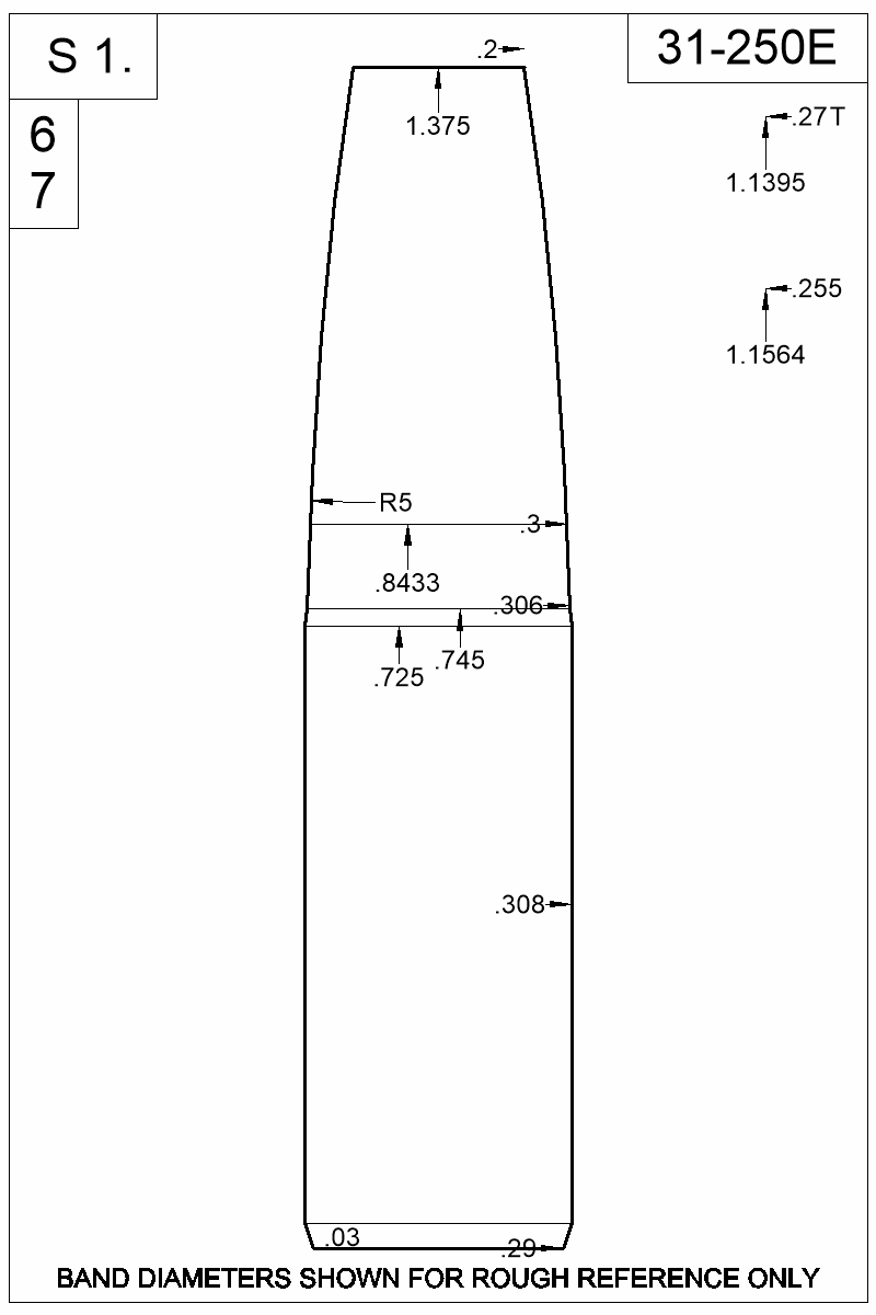 Dimensioned view of bullet 31-250E