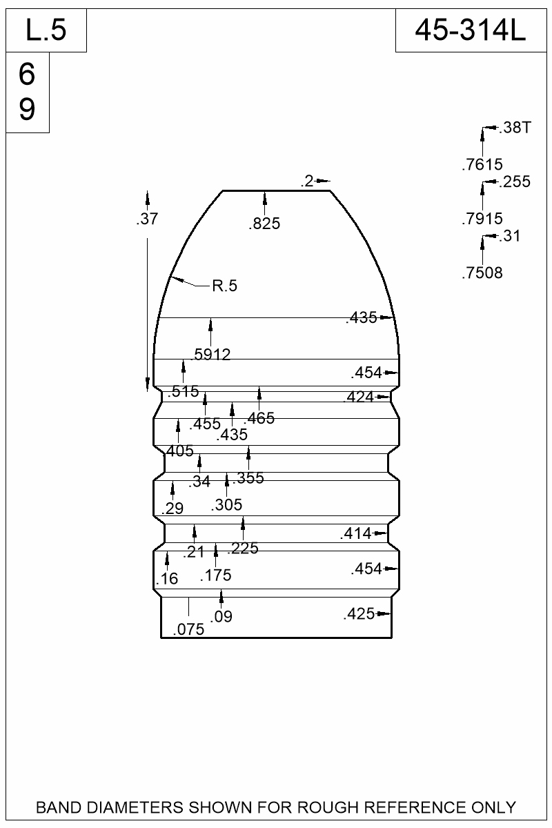 Dimensioned view of bullet 45-314L