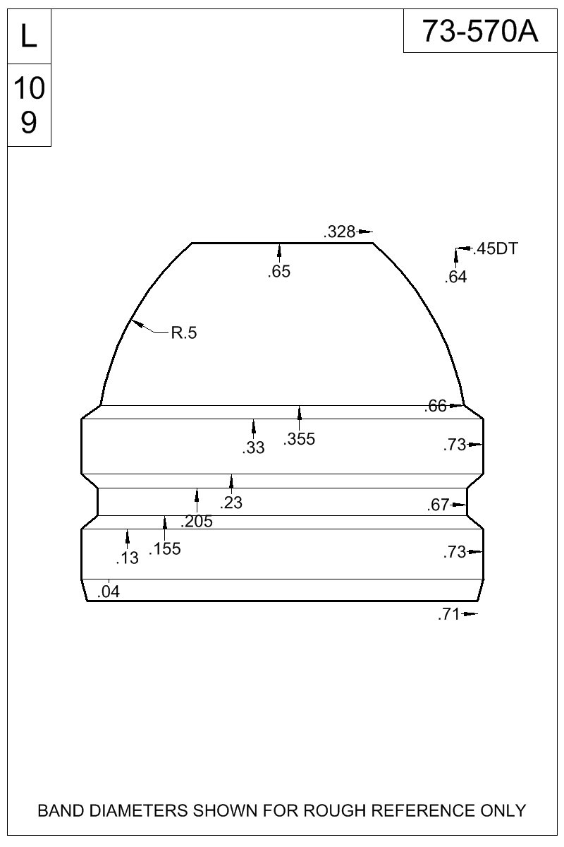 Dimensioned view of bullet 73-570A
